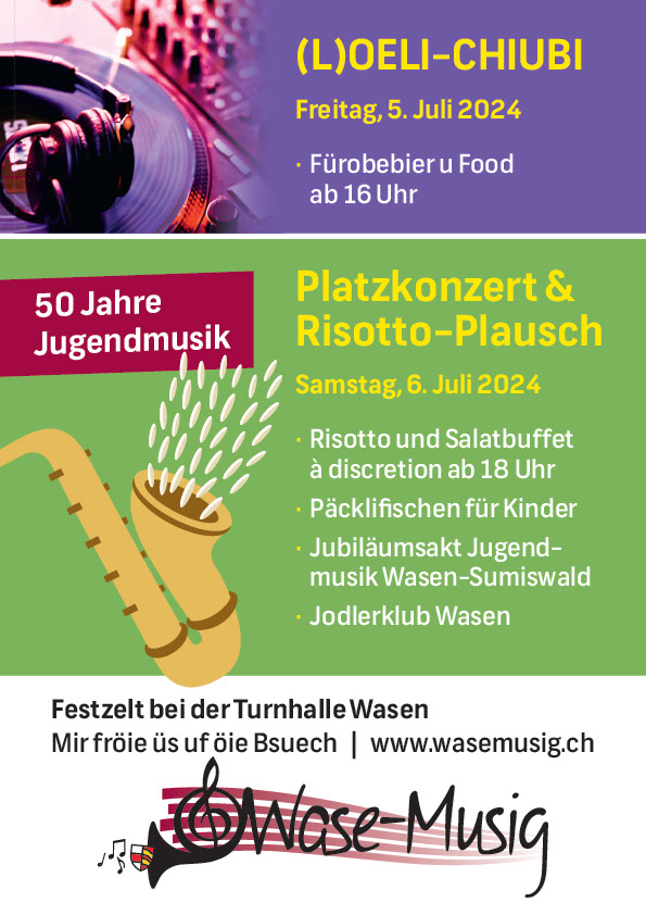 Flyer Chiubi und Platzkonzert der Wase-Musig inkl. Button 50 Jahre Jugendmusik Wasen-Sumiswald